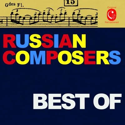 Alexei Martinov/Sergei Baikov/Natalia Gerasimova/Nikolai Rimsky-Korsakov/Mikhail Lanskoi/Marina ChoutovaBest of Russian Composers