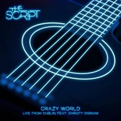 The ScriptCrazy World (Live from Dublin)