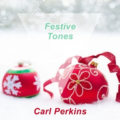 Carl PerkinsFestive Tones