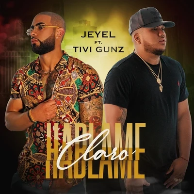 Tivi Gunz/Dj ScuffHablame Claro (feat. Tivi Gunz)