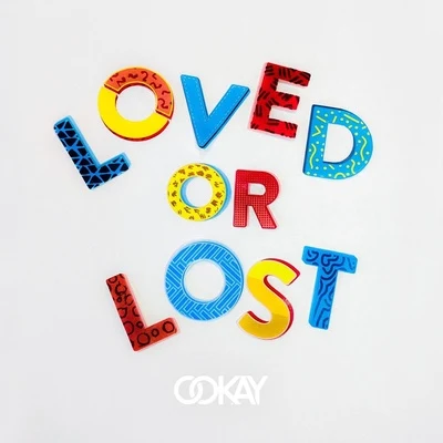 OokayLoved or Lost