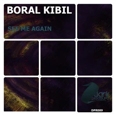 Boral KibilSee Me Again