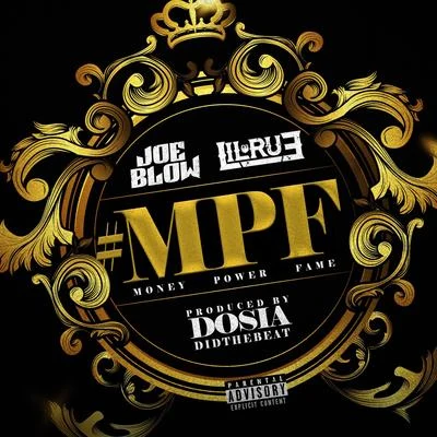 Hojo/Joe Blow/Keek Dogg/GRIZZ/C-Locs/Laced/San Quinn/A-Wax/Shady Nate/Lil RaiderMoney Power Fame (#Mpf)