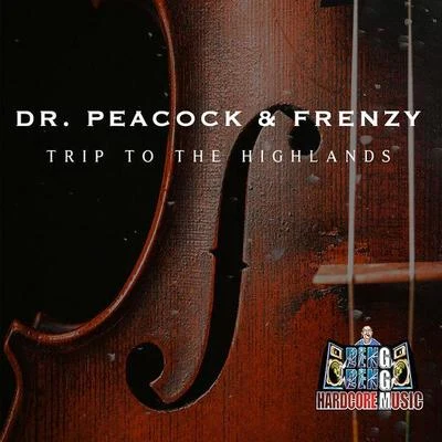 Dr. PeacockD-FrekTrip To The Highlands