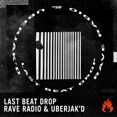 rave radioLast Beat Drop