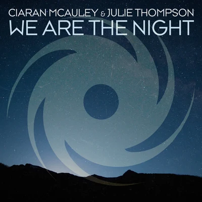 Ciaran McAuley/Christina Novelli/Gareth Emery/Ferry Corsten/Justin Caruso/Sondr/ATFCWe Are the Night