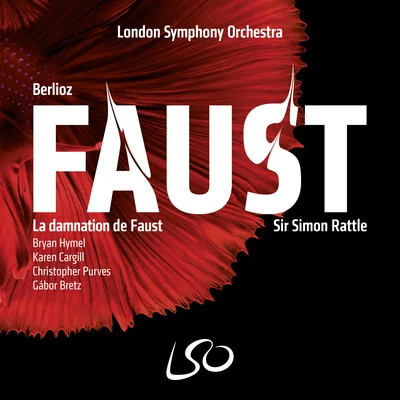 Sir Simon RattleLa Damnation de Faust, Op. 24, H. 111