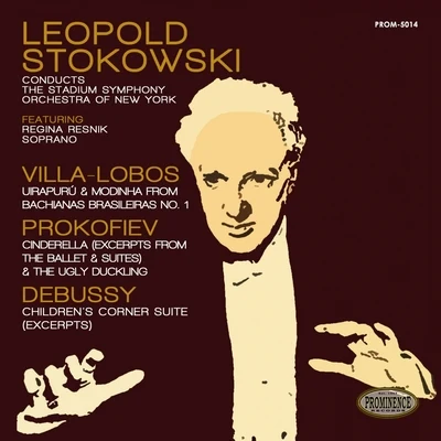 Regina ResnikIan WallaceMantovani & His OrchestraSammes ChorusLeopold Stokowski Conducts Villa-Lobos, Prokofiev, & Debussy