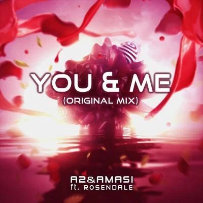 A2You & Me (feat. Rosendale)