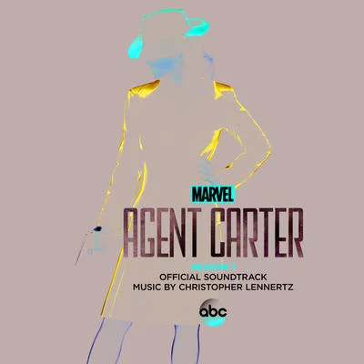 Sam Hulick/Christopher LennertzMarvels Agent Carter: Season 1