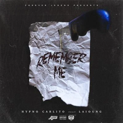 Hypno CarlitoOnly The FamilyIkeyRemember Me (feat. Laioung)