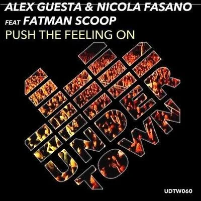 Alex GuestaPush The Feeling On (Alex Guesta & Nicola Fasano Tribal Mix)