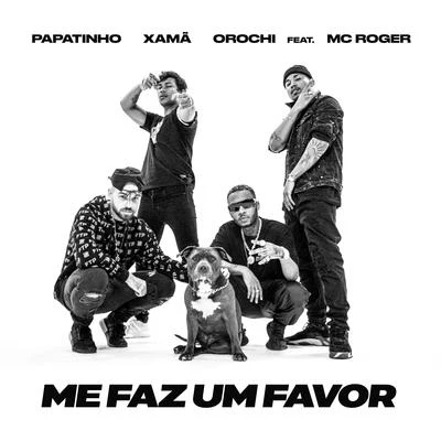 Azevedo/Pele Mil Flows/Papatinho/dolla/IgorMe faz um favor (feat. MC Roger)