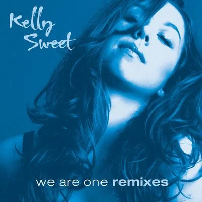 Kelly SweetJuventaWe Are One Remixes