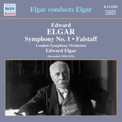 Edward Elgar/United States Marine BandELGAR, E.: Symphony No. 1Falstaff (London Symphony, Elgar) (1930-1932)