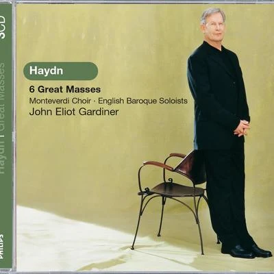 The Monteverdi Choir/John Eliot Gardiner/English Baroque Soloists/Margaret CameronHaydn: 6 Great Masses (3 CDs)