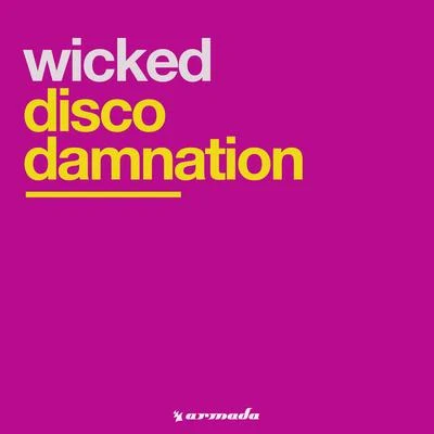 Wicked/Queen/Boyzone/Maya Hakvoort/Die Hexen von Oz/Boney M./Blue Haze/John Travolta/Adoro/Angelika MilsterDisco Damnation