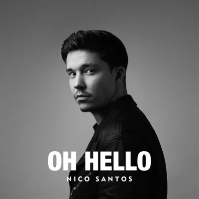 Nico SantosOh Hello