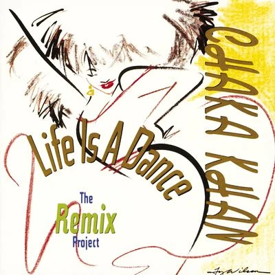 Chaka KhanLife Is A Dance [The Remix Project]