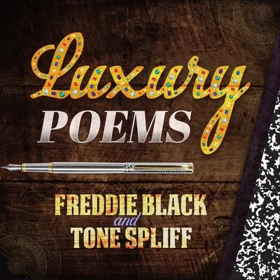 Freddie BlackLuxury Poems