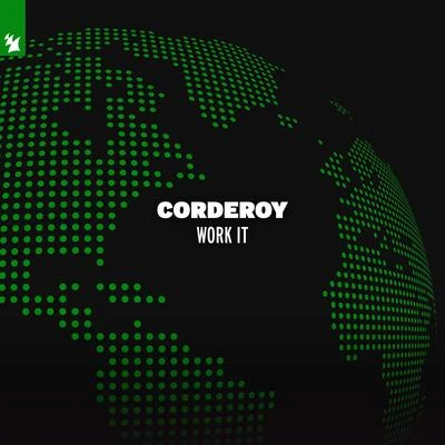 CorderoyWork It