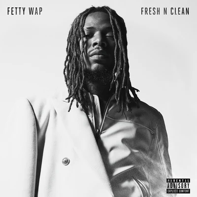 Fetty Wap/Just ChaseFresh N Clean