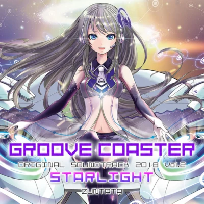 ZUNTATAGROOVE COASTER ORIGINAL SOUNDTRACK 2018 Vol.2 "STARLIGHT"