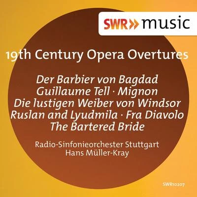 Radio-Sinfonieorchester Stuttgart des SWR/Hans Müller-Kray/Gaspar Cassadó19th Century Opera Overtures