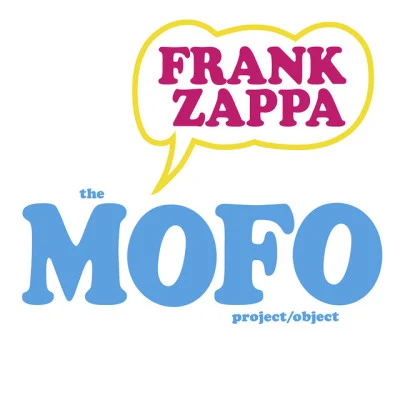 Frank ZappaThe MOFO ProjectObject