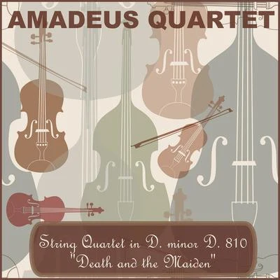 Amadeus QuartetString Quartet in D Minor, D. 810 "Death and the Maiden"