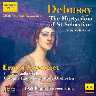 Anny SchlemmDebussy: The Martyrdom of Saint Sebastian, L. 124