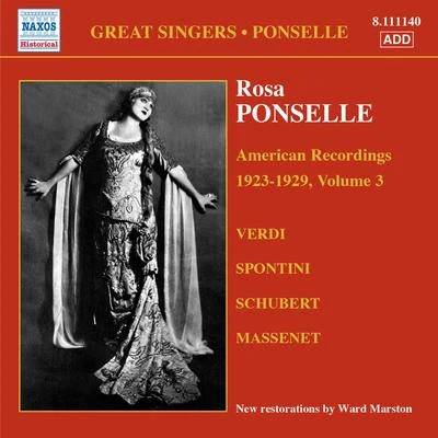 Rosa PonsellePONSELLE, Rosa: American Recordings, Vol. 3 (1923-1929)