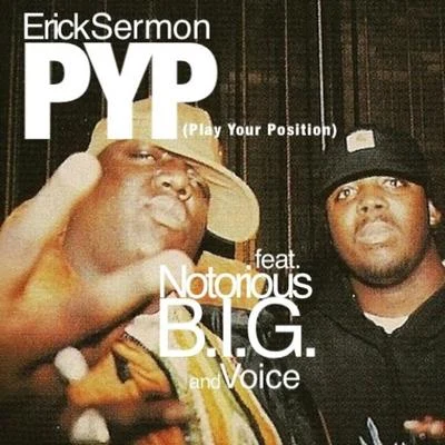 Erick SermonP.YP. (feat. The Notorious B.I.G. & Voice)