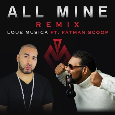 Fatman Scoop/TJRAll Mine (Remix) [feat. Fatman Scoop]