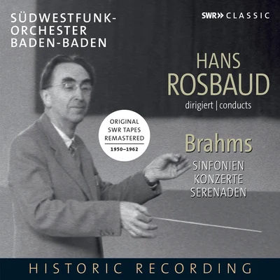 Géza AndaBRAHMS, J.: Symphonies Nos. 1-4Piano ConcertosSerenades (South West German Radio Symphony, Baden-Baden, Rosbaud) (1950-1962)