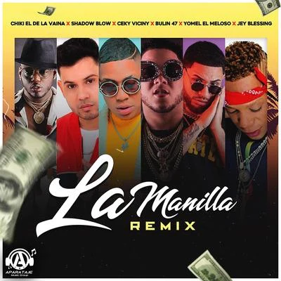 El Chamakito RD/Ceky VicinyLa Manilla (Remix)