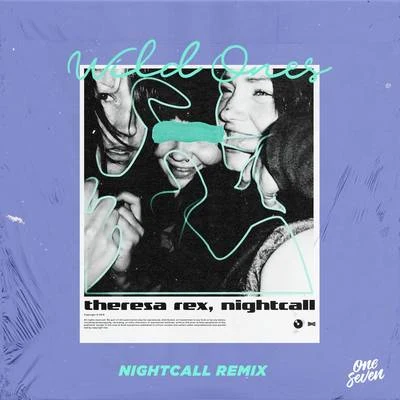 Dreamhour/NightcallWild Ones (Nightcall Remix)