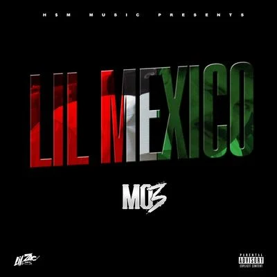 MO3Lil Mexico