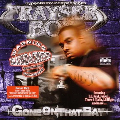 Frayser BoyGone On That Bay