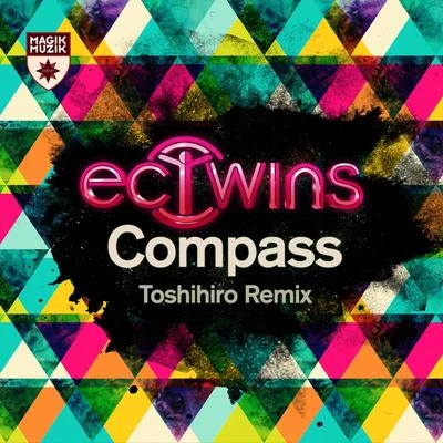 EC TwinsCompass (Toshihiro Remix)