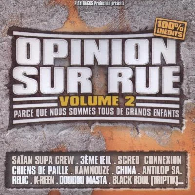 tazz/Dibson/Kalif/SamiaOpinion sur rue, vol. 2 (Parce que nous sommes tous de grand enfants)