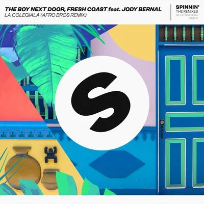 The Boy Next DoorLa Colegiala (feat. Jody Bernal) [Afro Bros Remix]