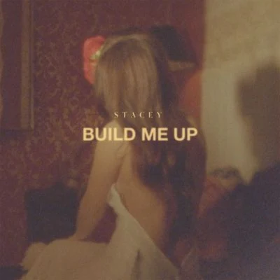 StaceyBuild Me Up