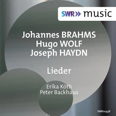 Erika KöthVocal Recital (Soprano): Köth, Erika - BRAHMS, J.WOLF, H.HAYDN, J.