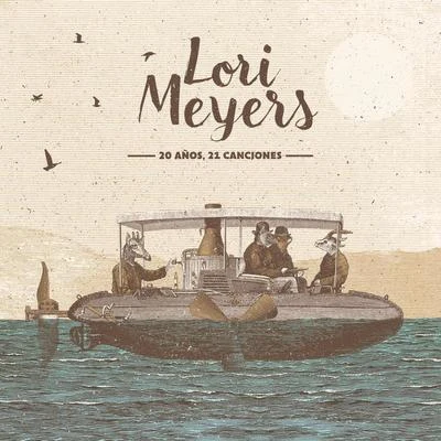 Lori Meyers20 Años, 21 Canciones