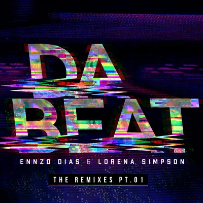 Ennzo DiasDa Beat: The Remixes, Pt. 01