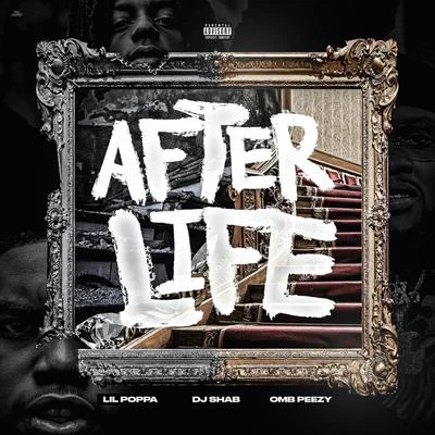 OMB Peezy/Dee Watkins/NoCapAfterlife (feat. Lil Poppa & OMB Peezy)