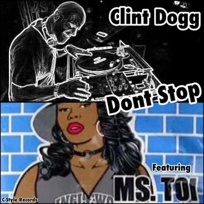 Clint Dogg/KokaneDont Stop (Warrior Mix) [feat. Ms.Toi]