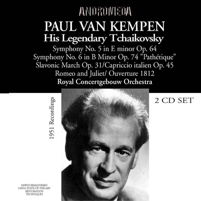 Paul van Kempen/Wilhelm KempffTCHAIKOVSKY, P.I.: Orchestral Music (Paul van Kempen - His Legendary Tchaikovsky) (Royal Concertgebouw Orchestra, Kempen) (1951)