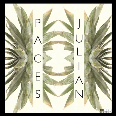 PacesJulian || EP